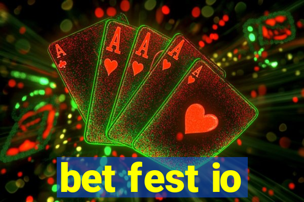 bet fest io